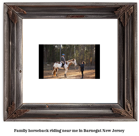 family horseback riding near me in Barnegat, New Jersey